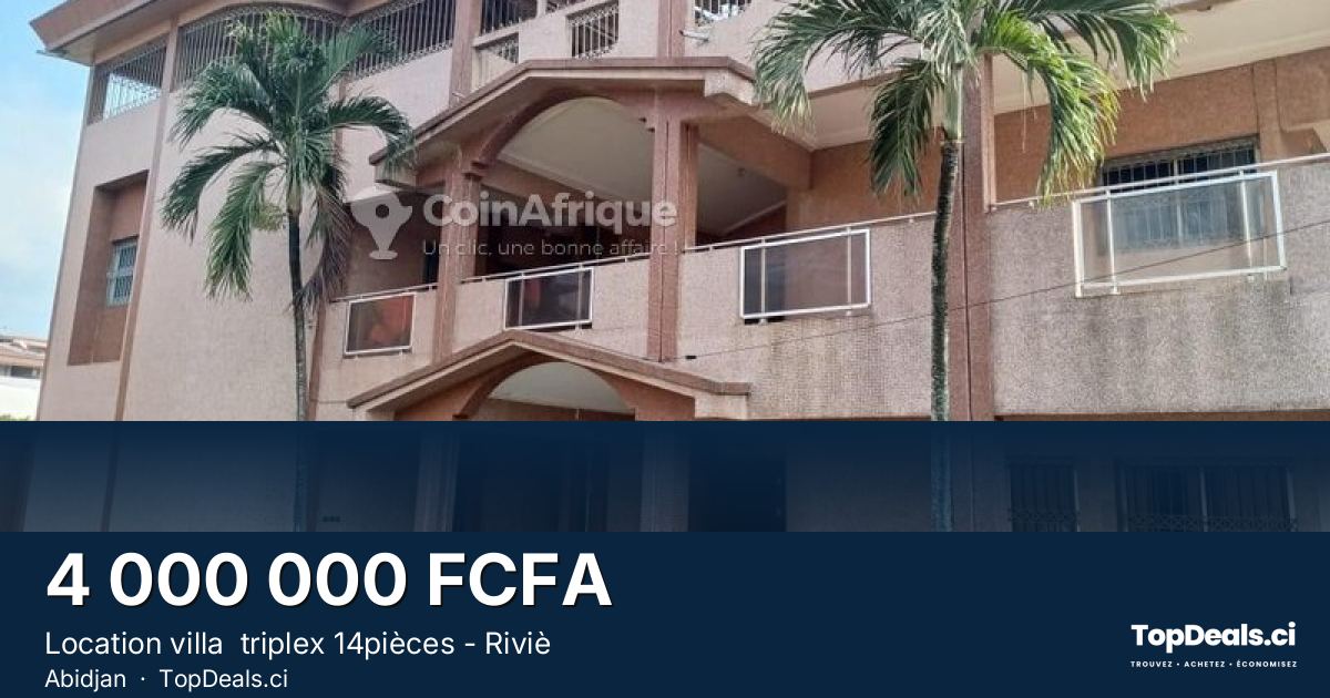 Aperçu du partage – Location villa  triplex 14pièces - Riviè