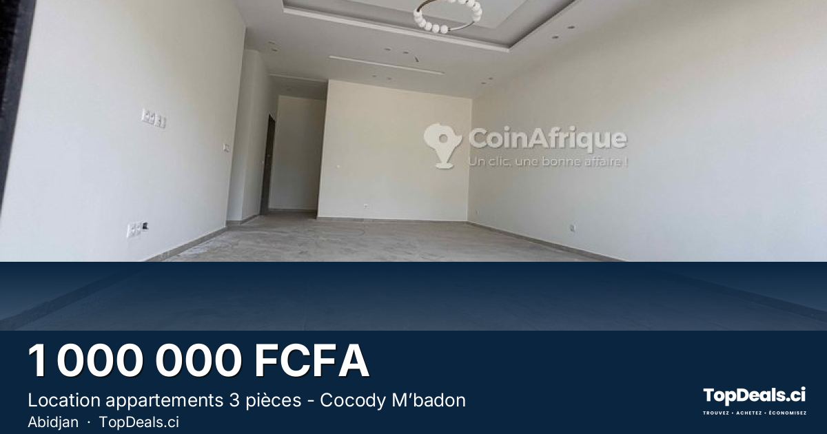 Aperçu du partage – Location appartements 3 pièces - Cocody M’badon