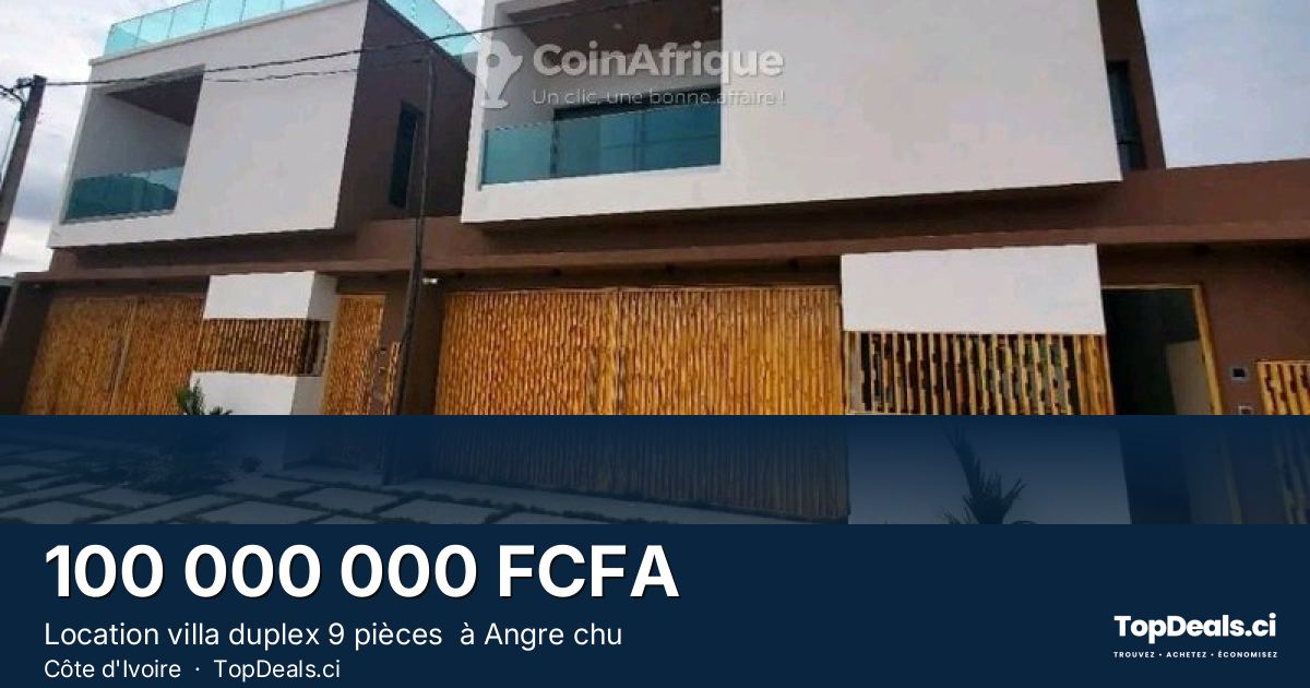 Aperçu du partage – Location villa duplex 9 pièces  à Angre chu