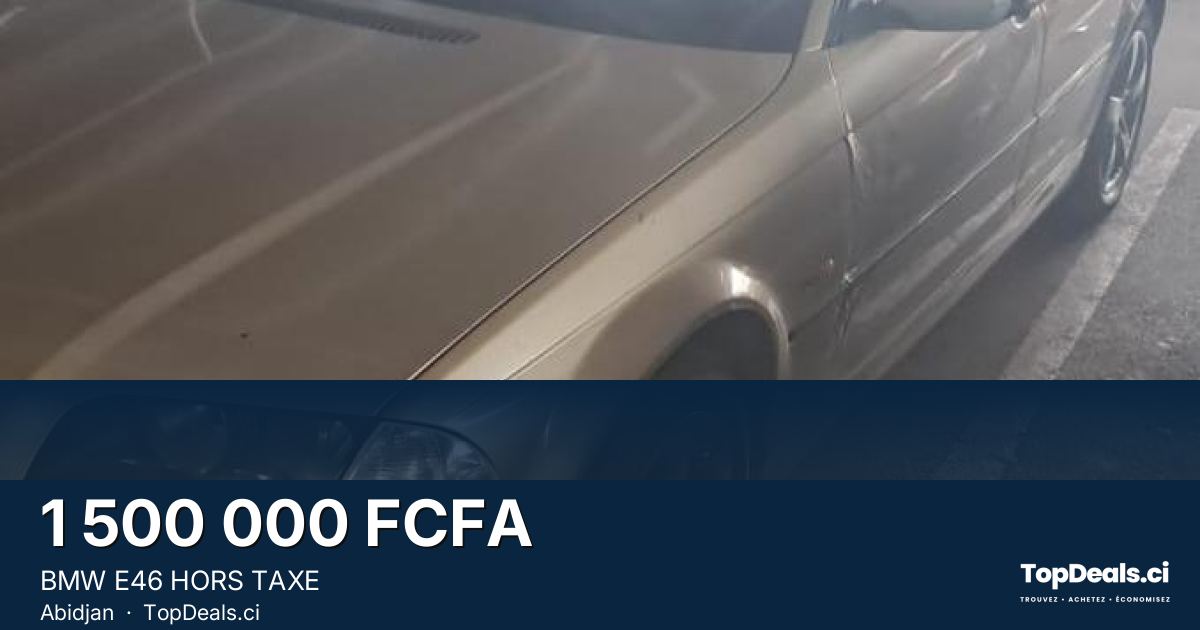 Aperçu du partage – BMW E46 HORS TAXE