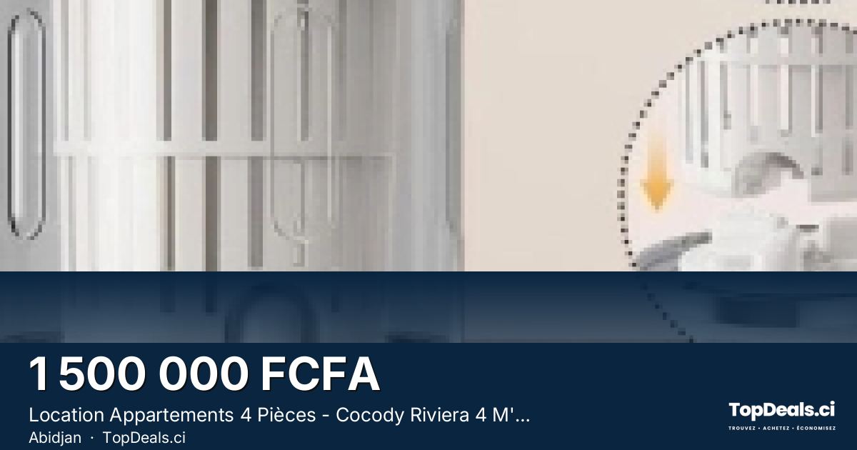 Aperçu du partage – Location Appartements 4 Pièces - Cocody Riviera 4 M'badon