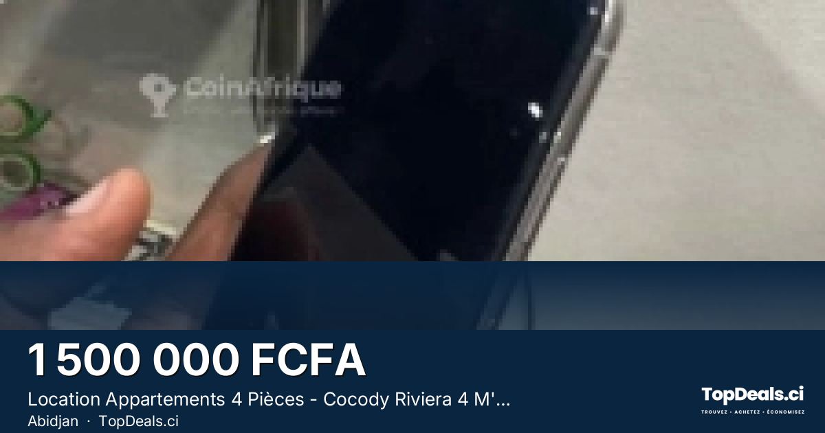 Aperçu du partage – Location Appartements 4 Pièces - Cocody Riviera 4 M'badon