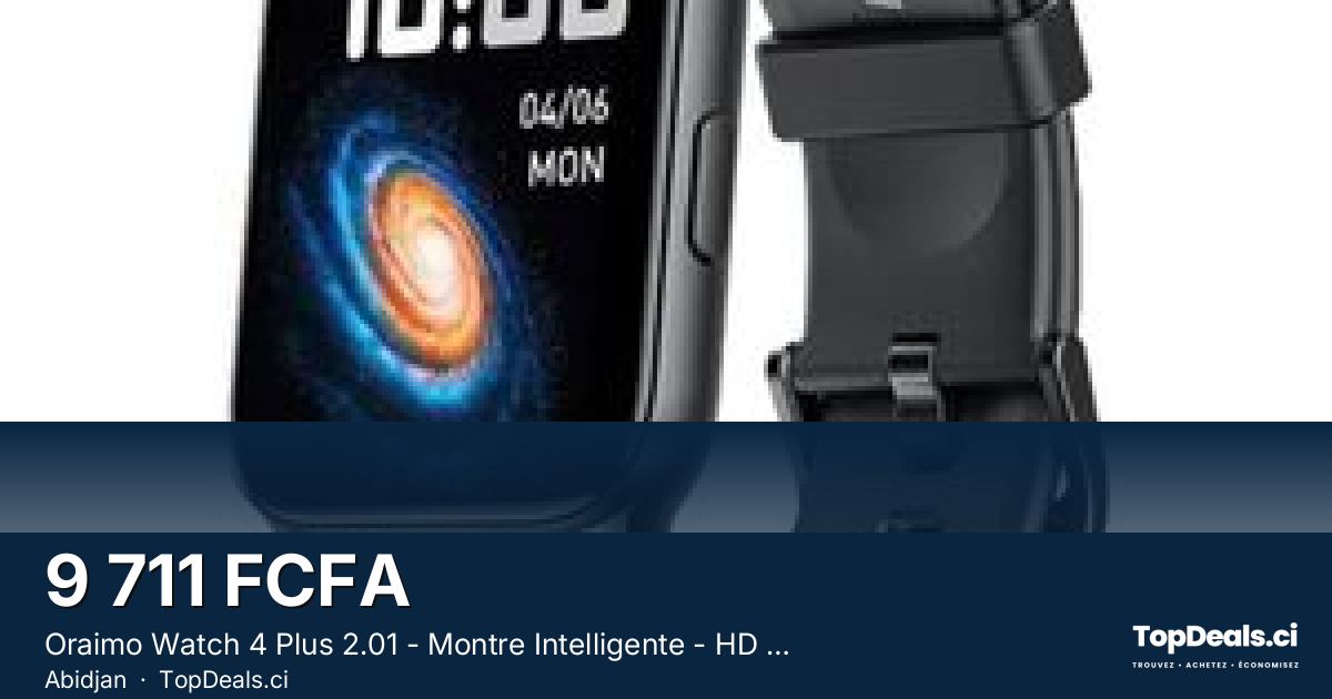 Aperçu du partage – Oraimo Watch 4 Plus 2.01 - Montre Intelligente - HD IP68