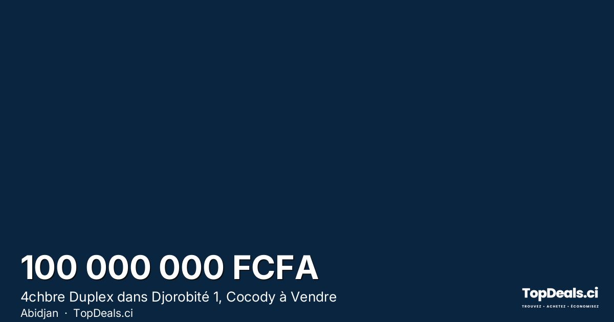 Aperçu du partage – 4chbre Duplex dans Djorobité 1, Cocody à Vendre