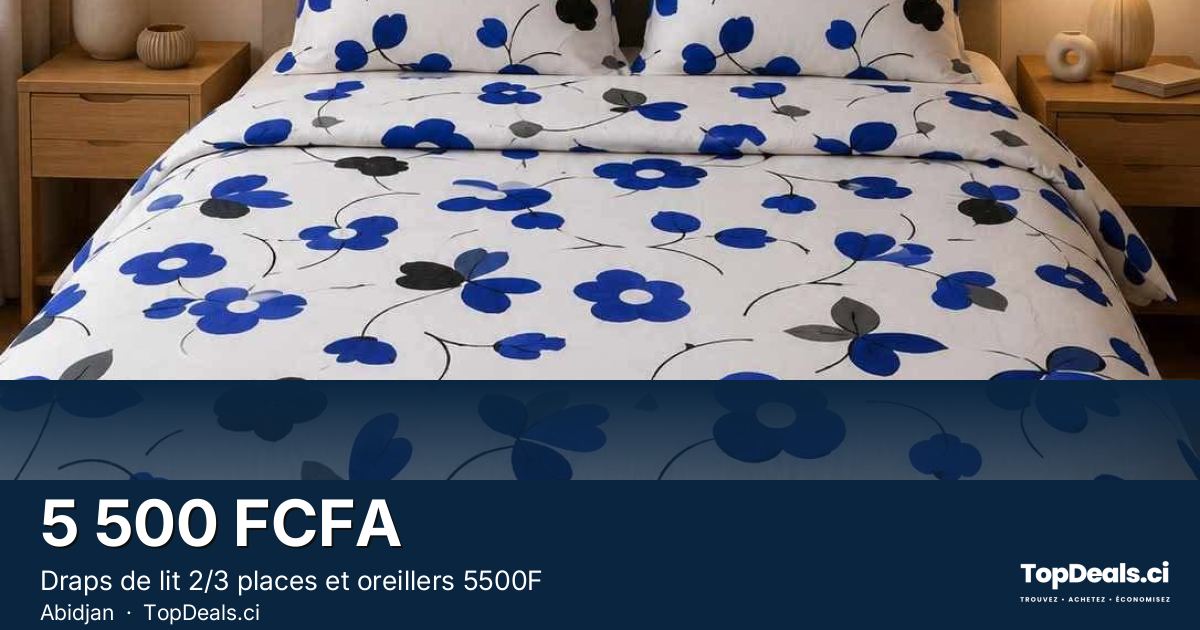 Aperçu du partage – Draps de lit 2/3 places et oreillers 5500F