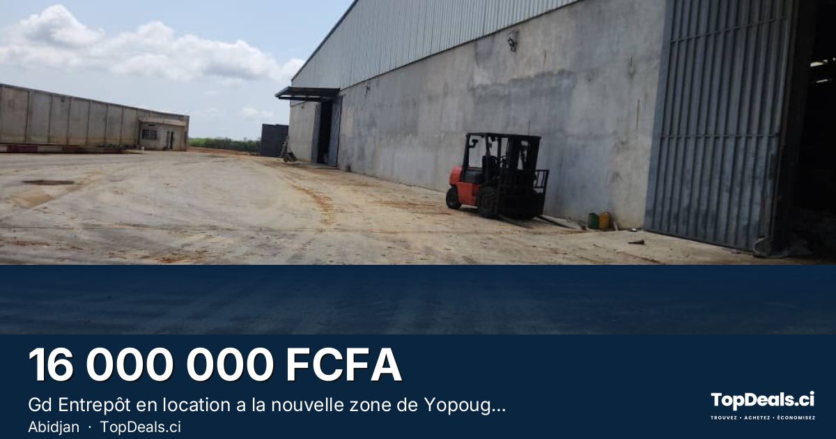 Aperçu du partage – Gd Entrepôt en location a la nouvelle zone de Yopougon