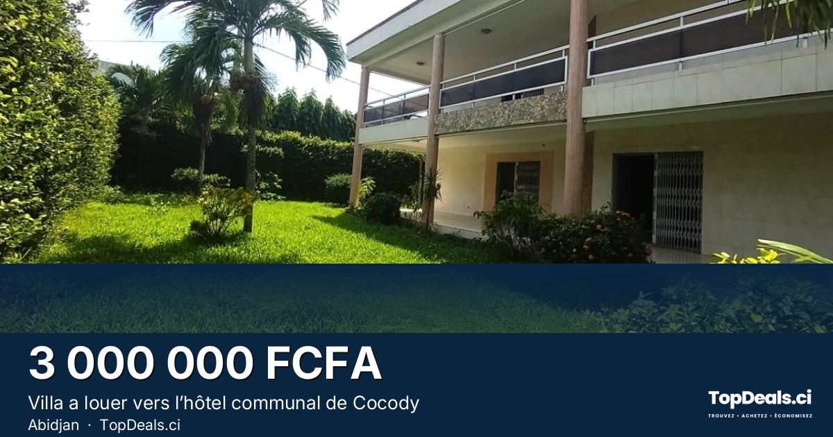 Aperçu du partage – Villa a louer vers l’hôtel communal de Cocody