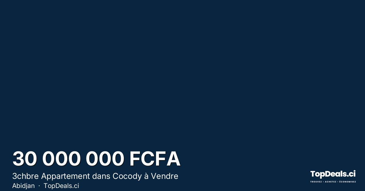 Aperçu du partage – 3chbre Appartement dans Cocody à Vendre