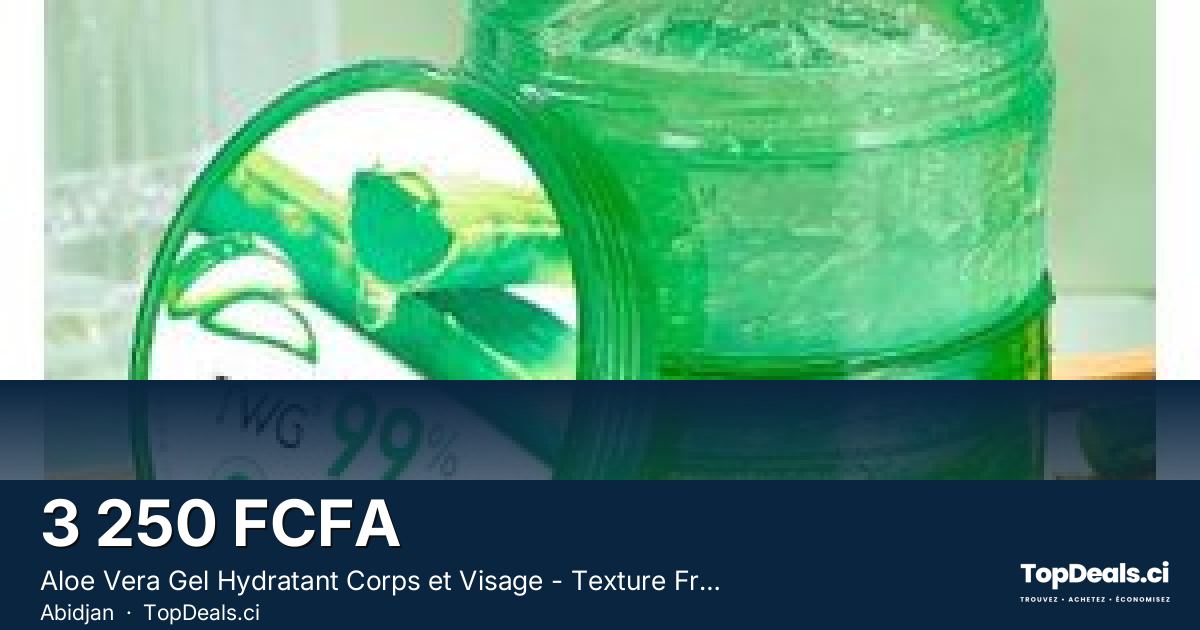Aperçu du partage – Aloe Vera Gel Hydratant Corps et Visage - Texture Fraiche