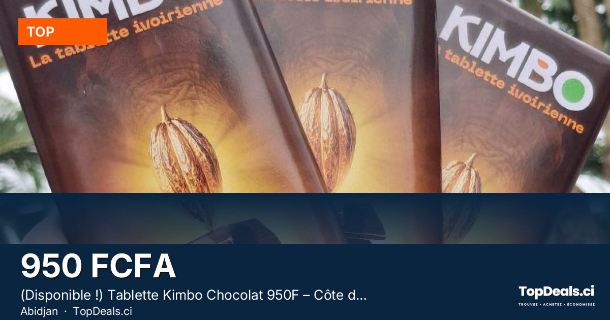 Aperçu du partage – (Disponible !) Tablette Kimbo Chocolat 950F – Côte d'Ivoire