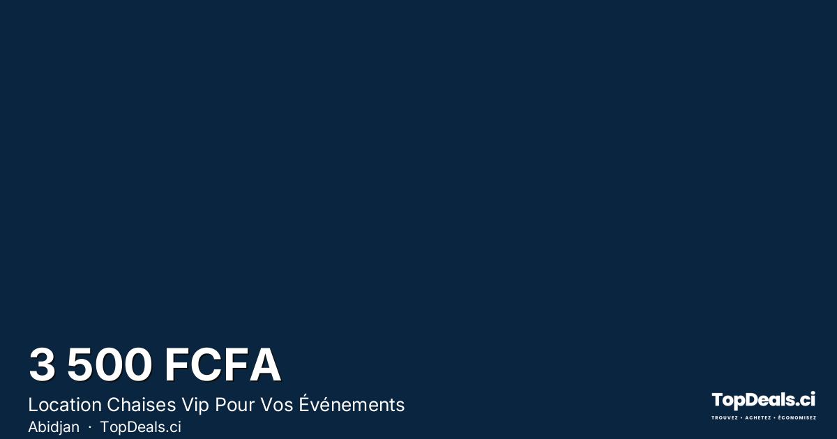 Aperçu du partage – Location Chaises Vip Pour Vos Événements