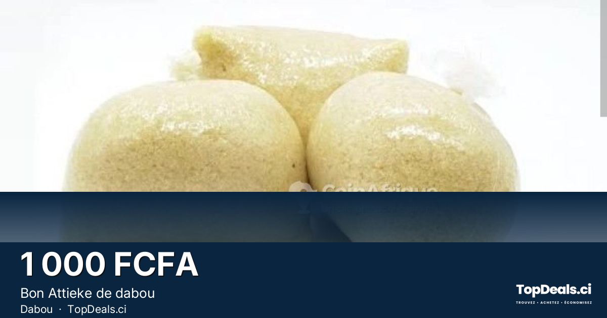 Aperçu du partage – Bon Attieke de dabou