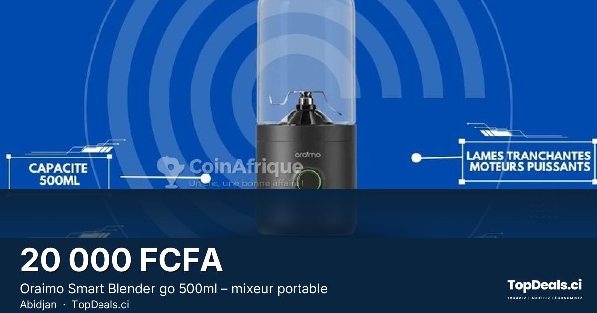 Aperçu du partage – Oraimo Smart Blender go 500ml – mixeur portable