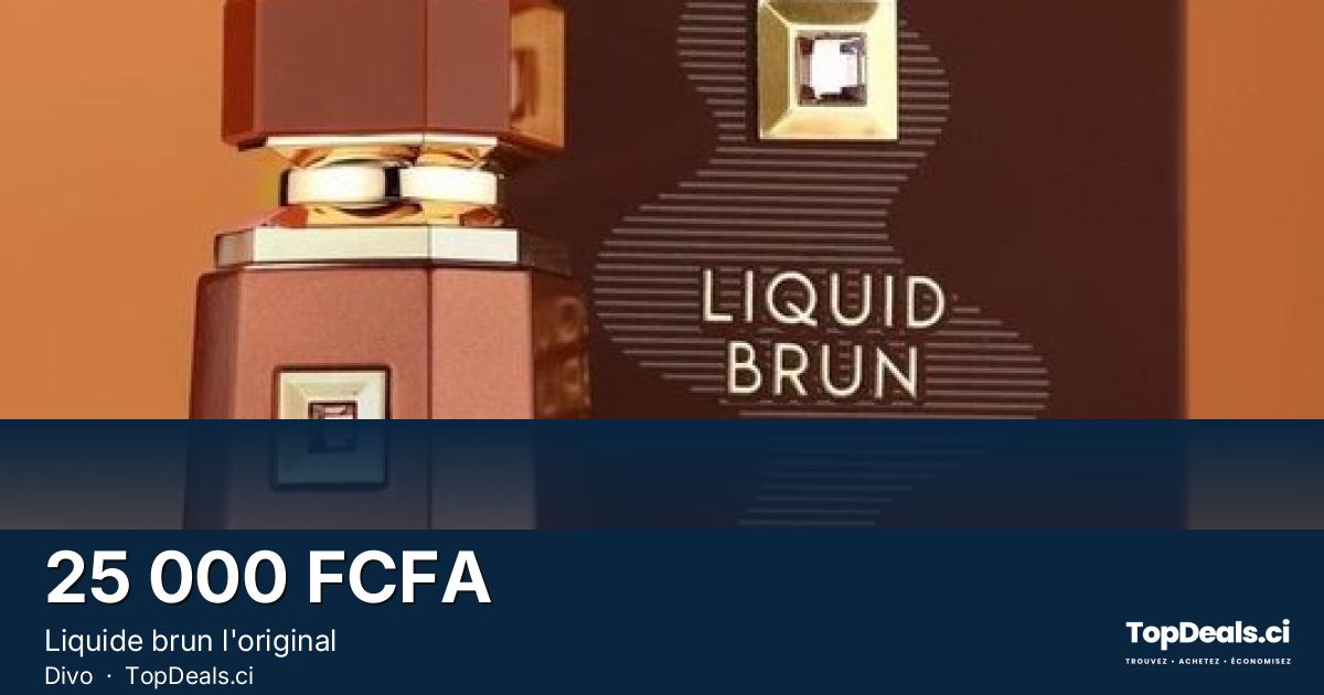 Aperçu du partage – Liquide brun l'original
