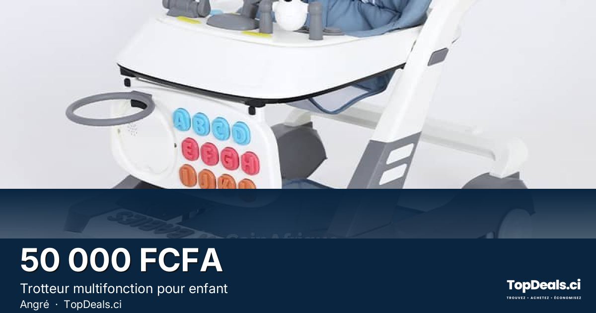 Aperçu du partage – Trotteur multifonction pour enfant