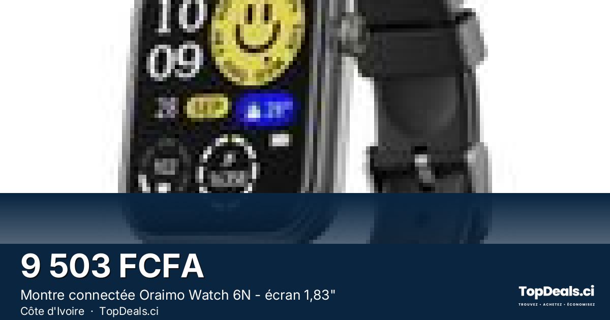 Aperçu du partage – Montre connectée Oraimo Watch 6N - écran 1,83"