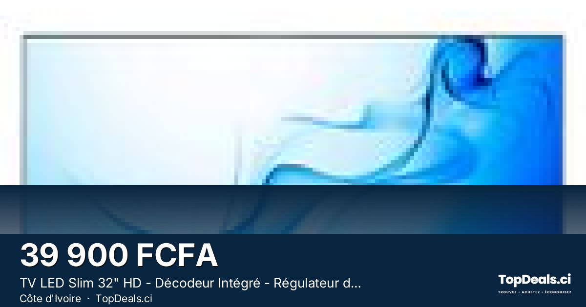 Aperçu du partage – TV LED Slim 32" HD - Décodeur Intégré - Régulateur de tension