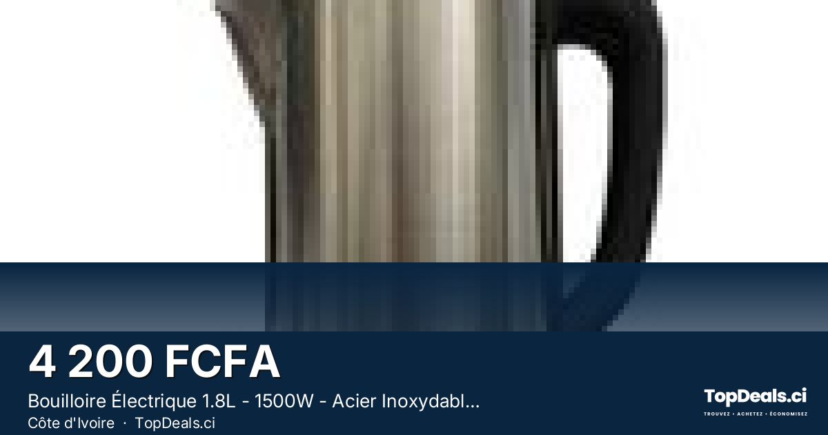 Aperçu du partage – Bouilloire Électrique 1.8L - 1500W - Acier Inoxydable
