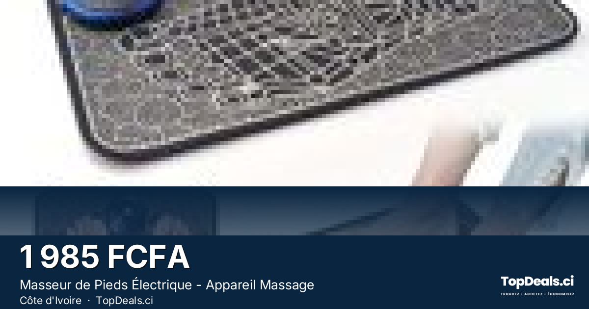 Aperçu du partage – Masseur de Pieds Électrique - Appareil Massage