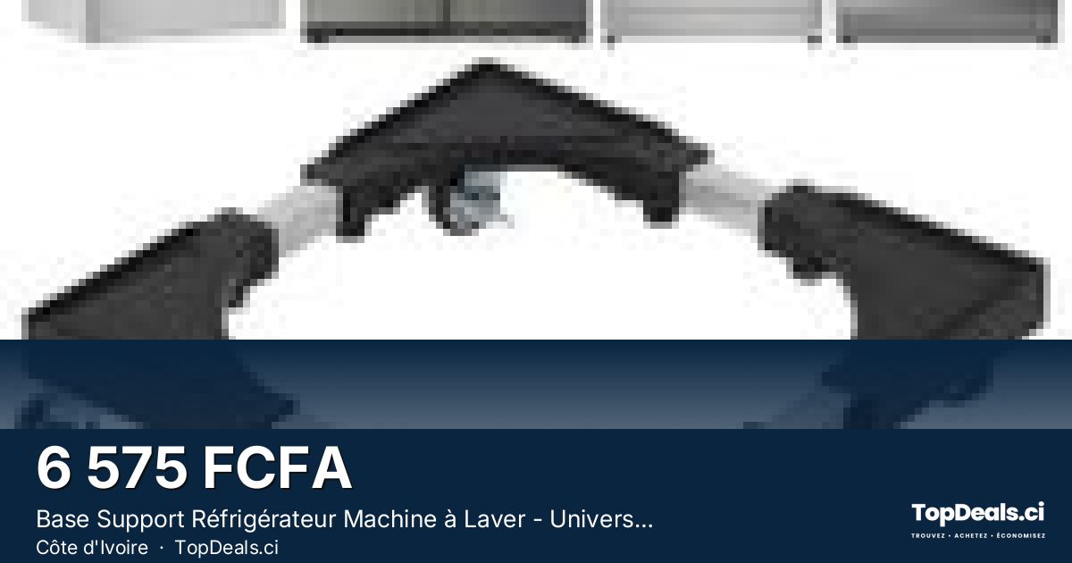 Aperçu du partage – Base Support Réfrigérateur Machine à Laver - Universel