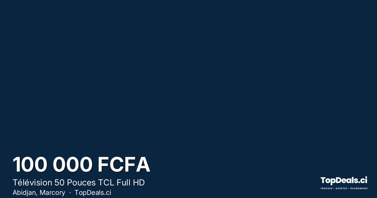 Aperçu du partage – Télévision 50 Pouces TCL Full HD
