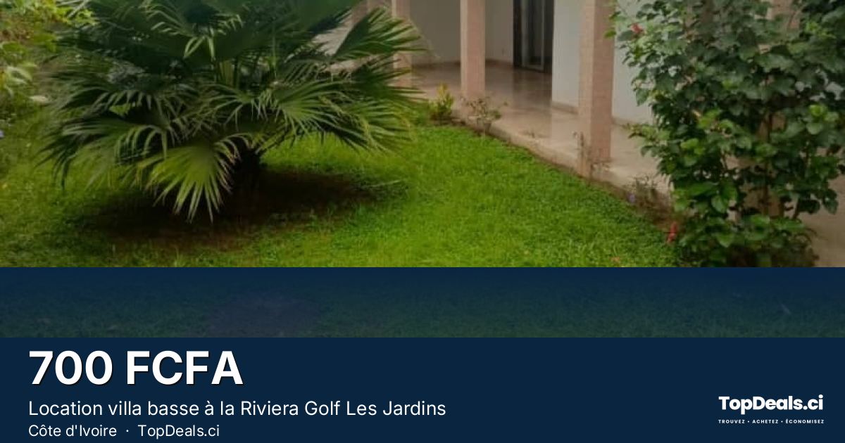 Aperçu du partage – Location villa basse à la Riviera Golf Les Jardins
