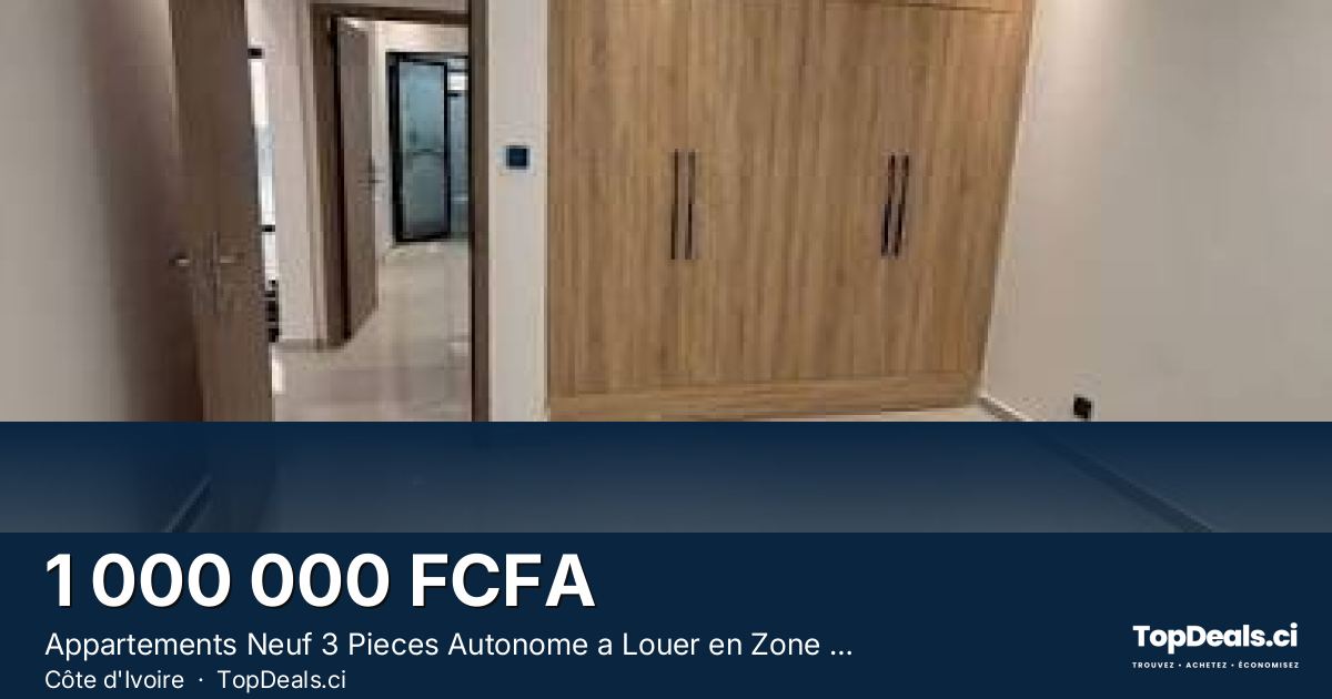 Aperçu du partage – Appartements Neuf 3 Pieces Autonome a Louer en Zone 4.