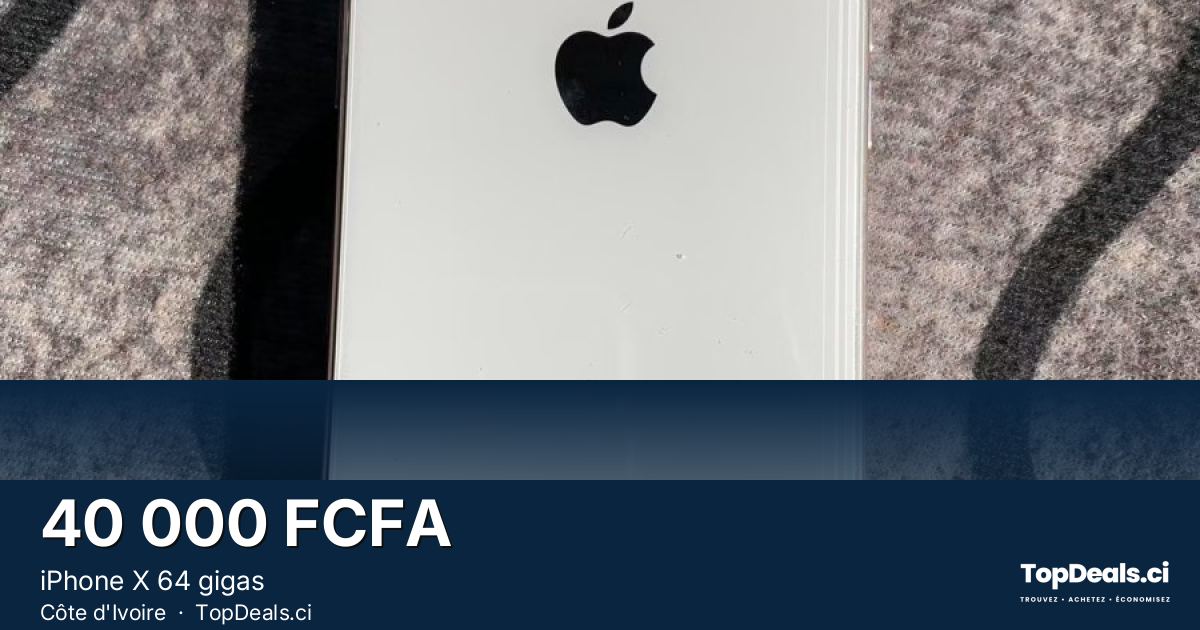 Aperçu du partage – iPhone X 64 gigas