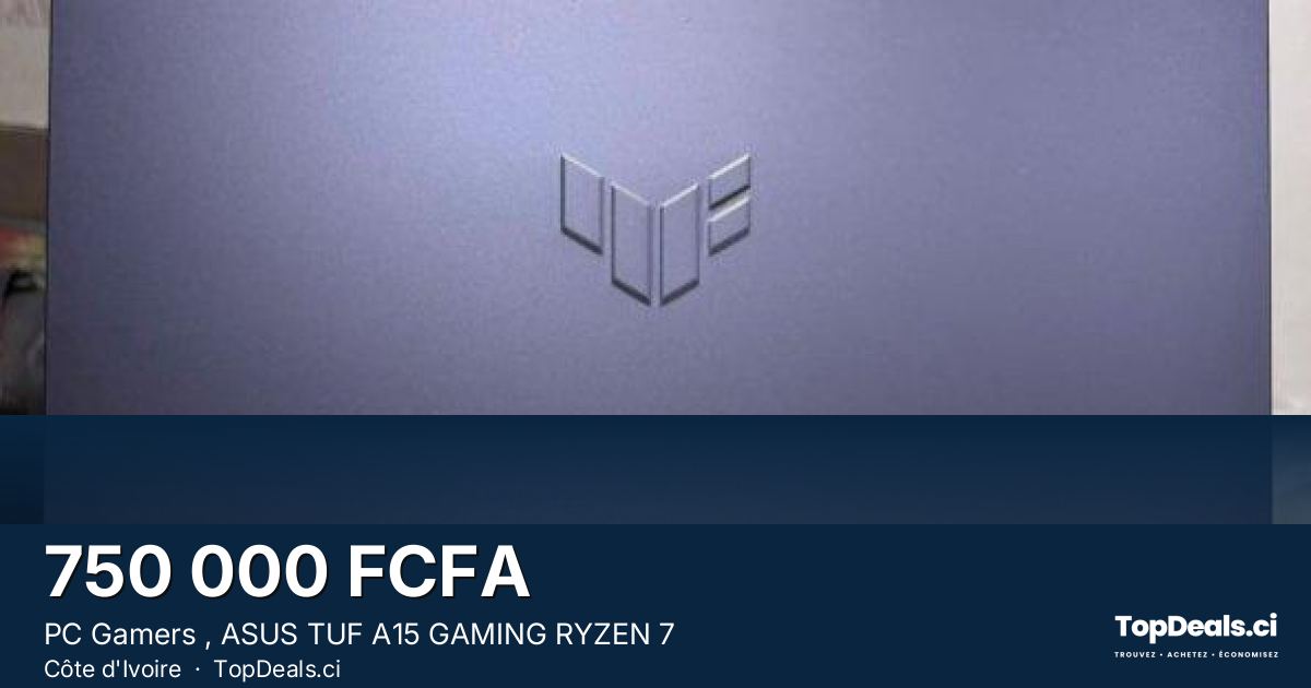 Aperçu du partage – PC Gamers , ASUS TUF A15 GAMING RYZEN 7
