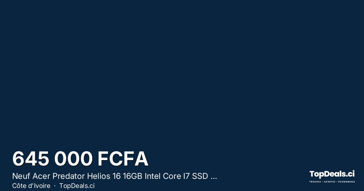 Aperçu du partage – Neuf Acer Predator Helios 16 16GB Intel Core I7 SSD 1T