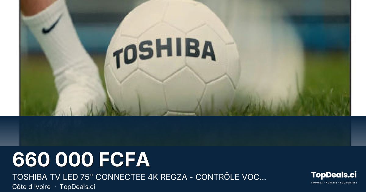 Aperçu du partage – TOSHIBA TV LED 75" CONNECTEE 4K REGZA - CONTRÔLE VOCAL - 75C350RP