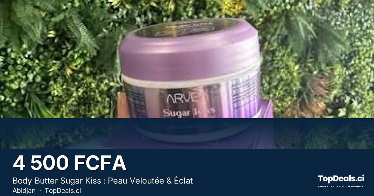 Aperçu du partage – Body Butter Sugar Kiss : Peau Veloutée & Éclat