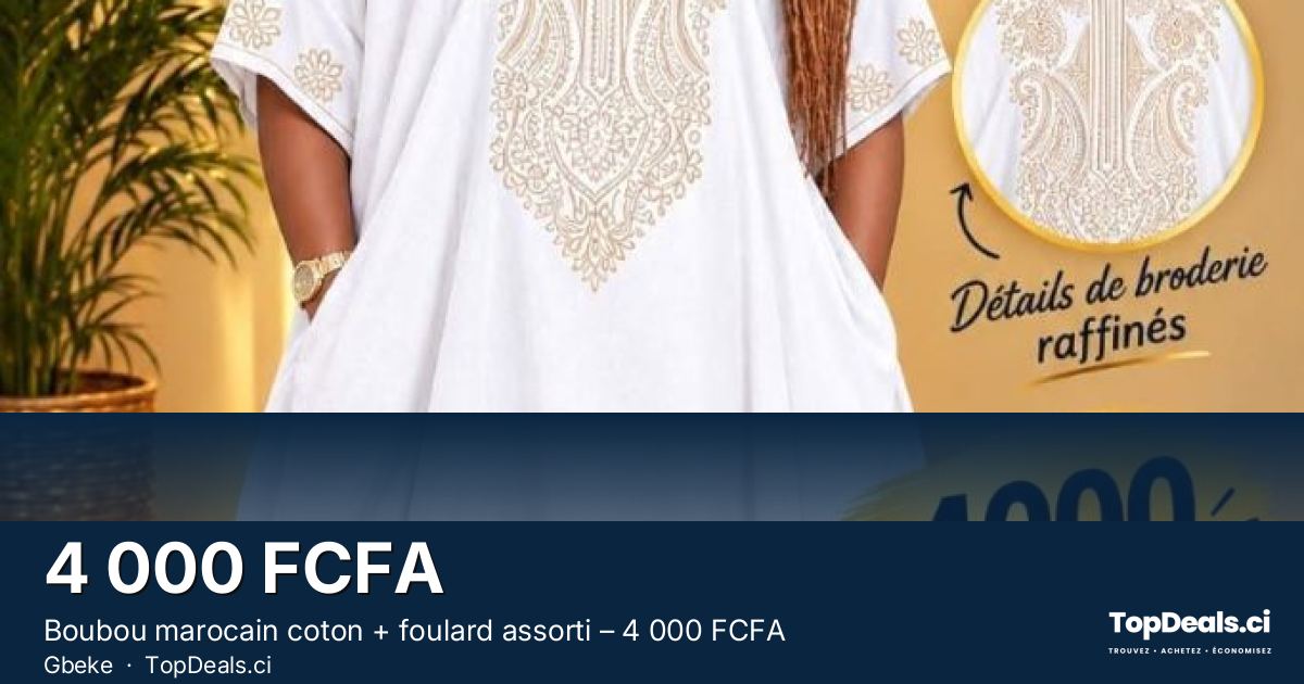 Aperçu du partage – Boubou marocain coton + foulard assorti – 4 000 FCFA