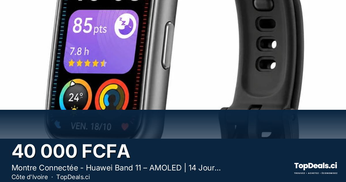 Aperçu du partage – Montre Connectée - Huawei Band 11 – AMOLED | 14 Jours d’Autonomie | 100 Modes d’Entraîn