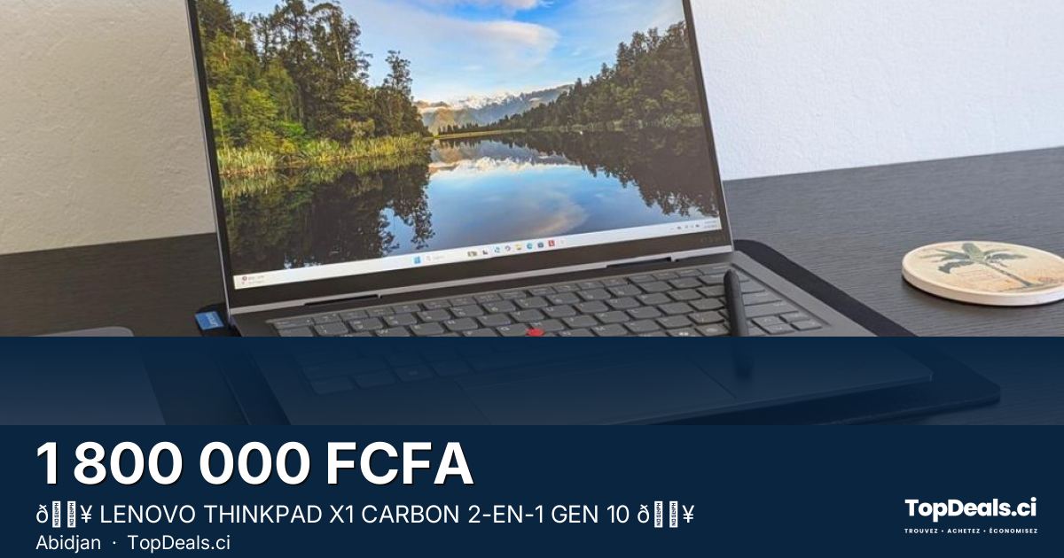 Aperçu du partage – 🔥 LENOVO THINKPAD X1 CARBON 2-EN-1 GEN 10 🔥