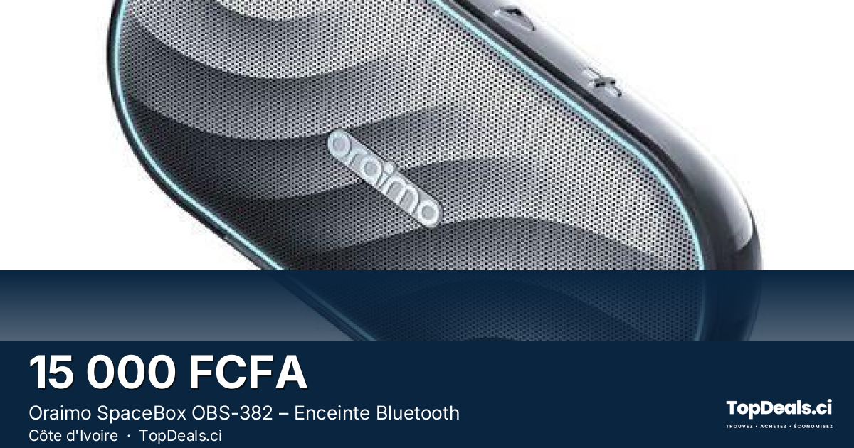 Aperçu du partage – Oraimo SpaceBox OBS-382 – Enceinte Bluetooth