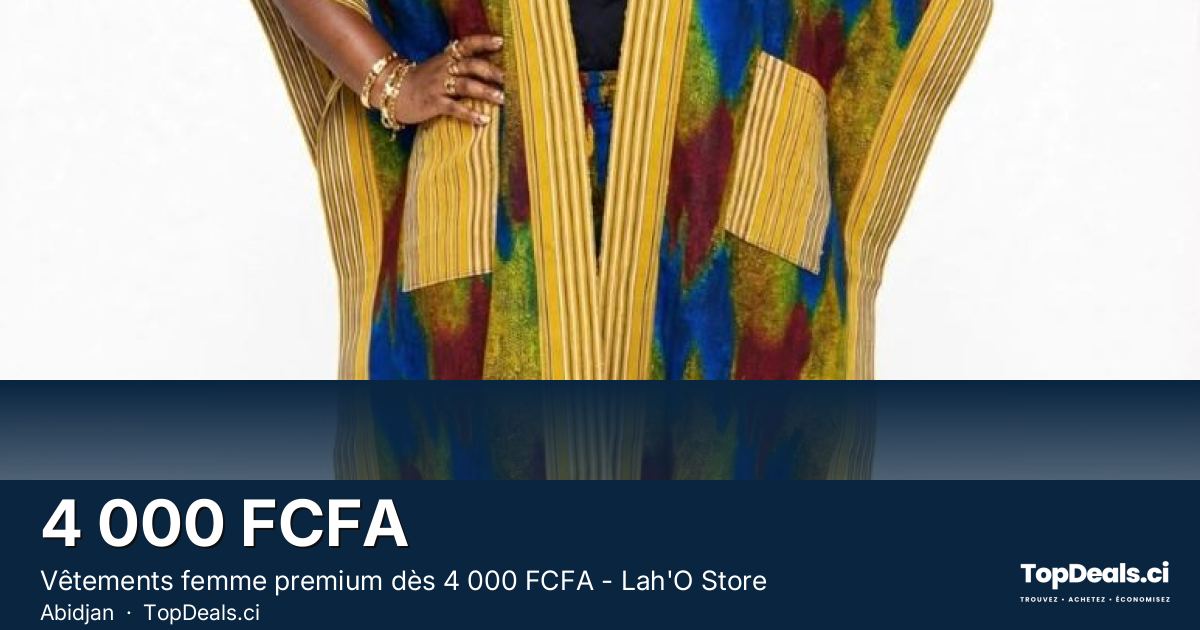 Aperçu du partage – Vêtements femme premium dès 4 000 FCFA - Lah'O Store
