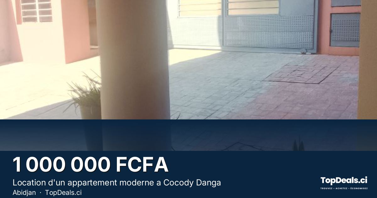 Aperçu du partage – Location d'un appartement moderne a Cocody Danga 