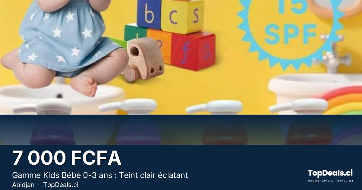 Aperçu du partage – Gamme Kids Bébé 0-3 ans : Teint clair éclatant