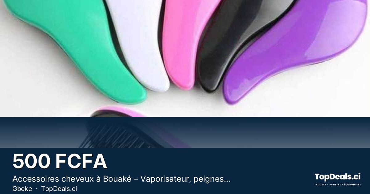 Aperçu du partage – Accessoires cheveux à Bouaké – Vaporisateur, peignes, brosses