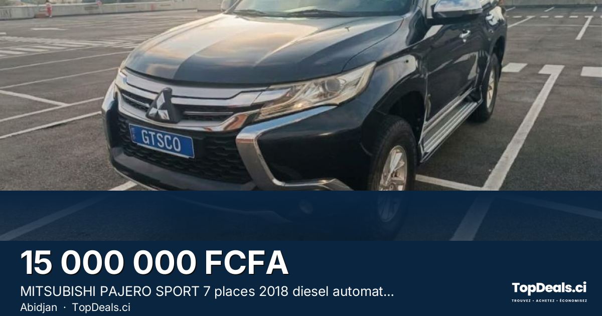 Aperçu du partage – MITSUBISHI PAJERO SPORT 7 places 2018 diesel automatique 