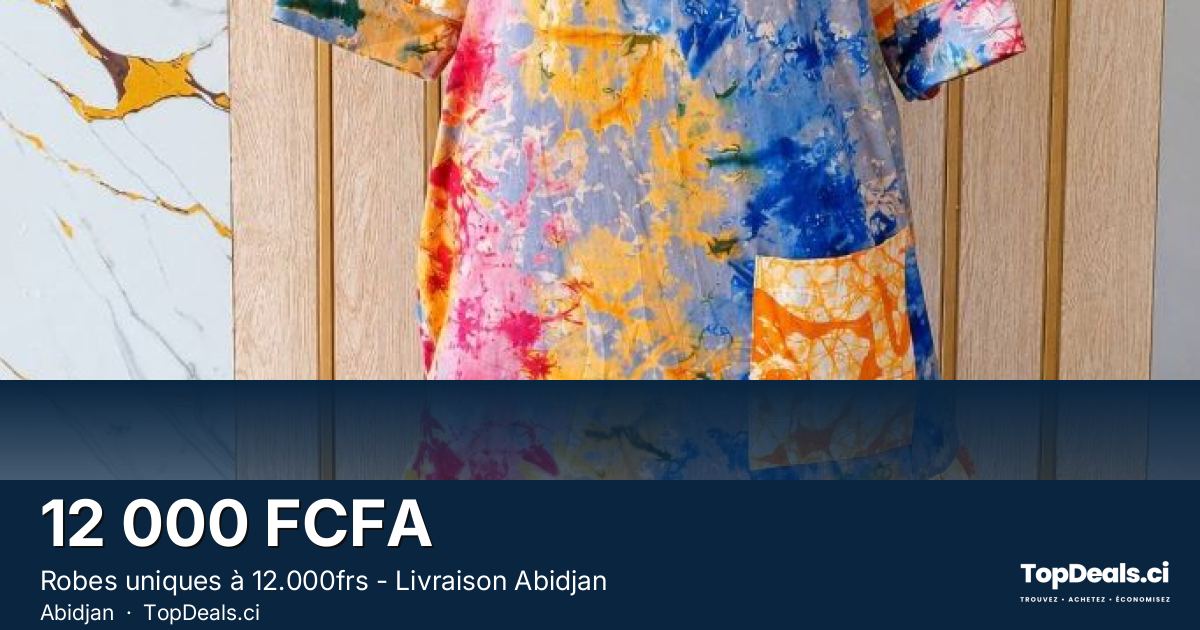 Aperçu du partage – Robes uniques à 12.000frs - Livraison Abidjan