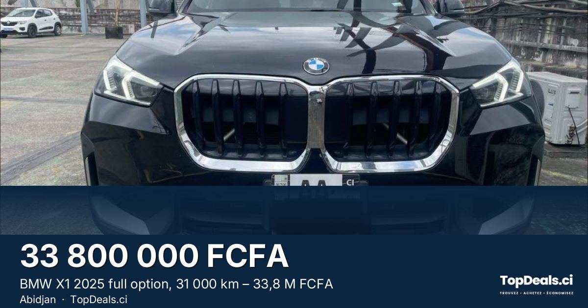 Aperçu du partage – BMW X1 2025 full option, 31 000 km – 33,8 M FCFA