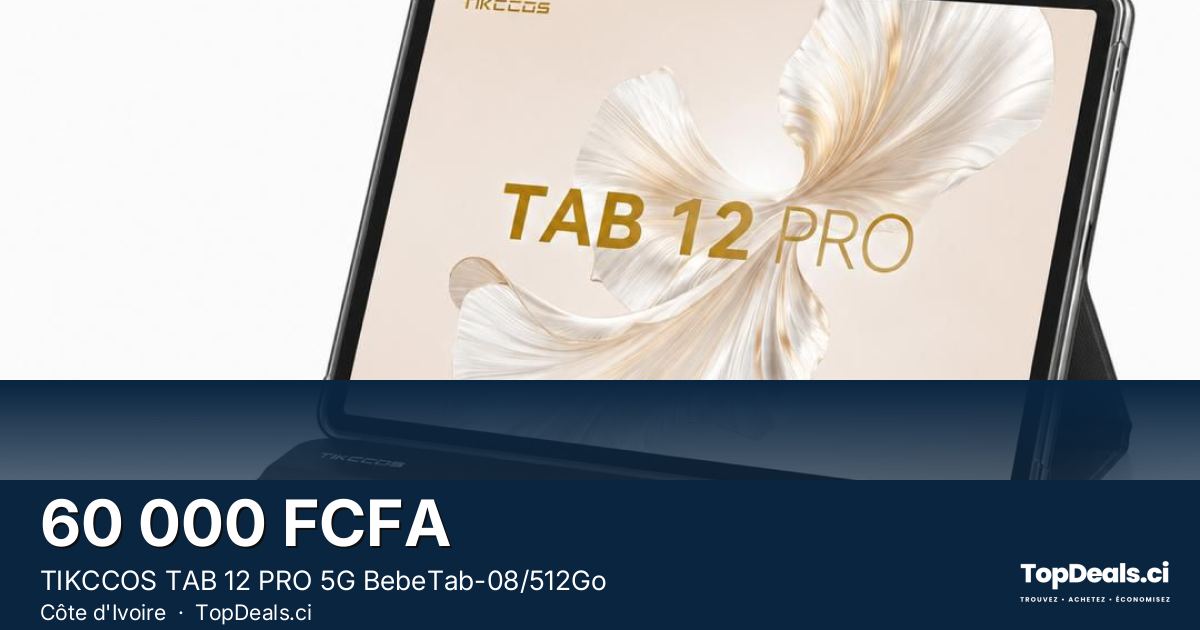 Aperçu du partage – TIKCCOS TAB 12 PRO 5G BebeTab-08/512Go