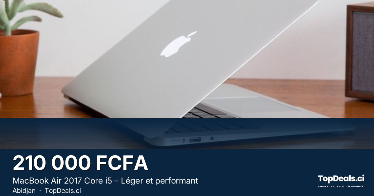Aperçu du partage – MacBook Air 2017 Core i5 – Léger et performant