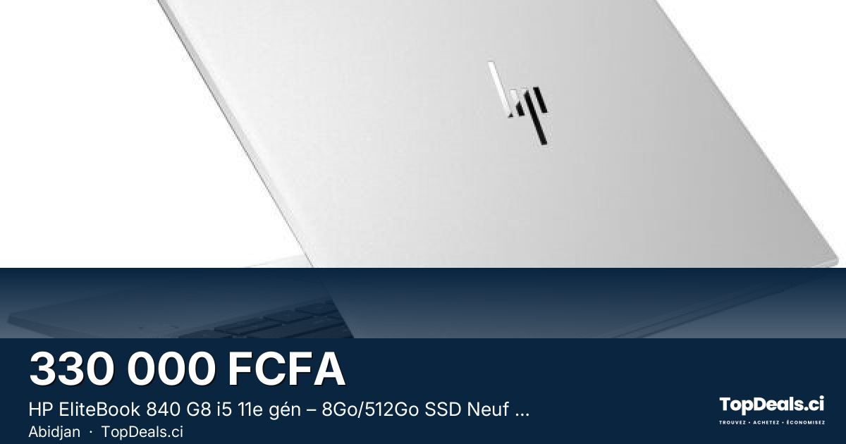 Aperçu du partage – HP EliteBook 840 G8 i5 11e gén – 8Go/512Go SSD Neuf Scellé
