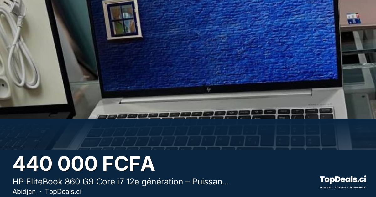 Aperçu du partage – HP EliteBook 860 G9 Core i7 12e génération – Puissant et fiable
